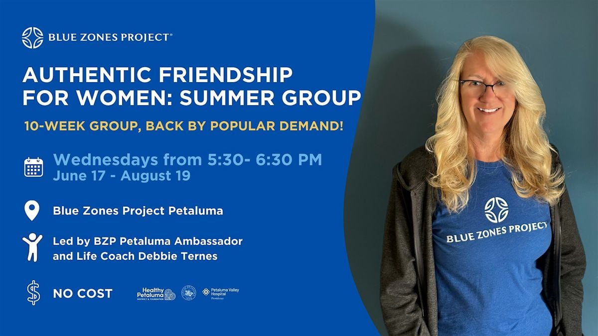 BZP Petaluma: Authentic Friendship For Women (10-Week Moai/Group)