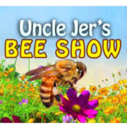 Uncle Jer’s Traveling Bee Show
