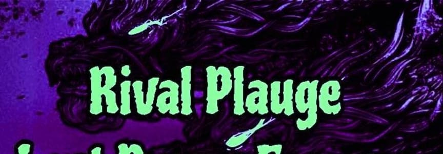 Rival Plague, Lost Puppy Forever, Lust 4 Blood, With You