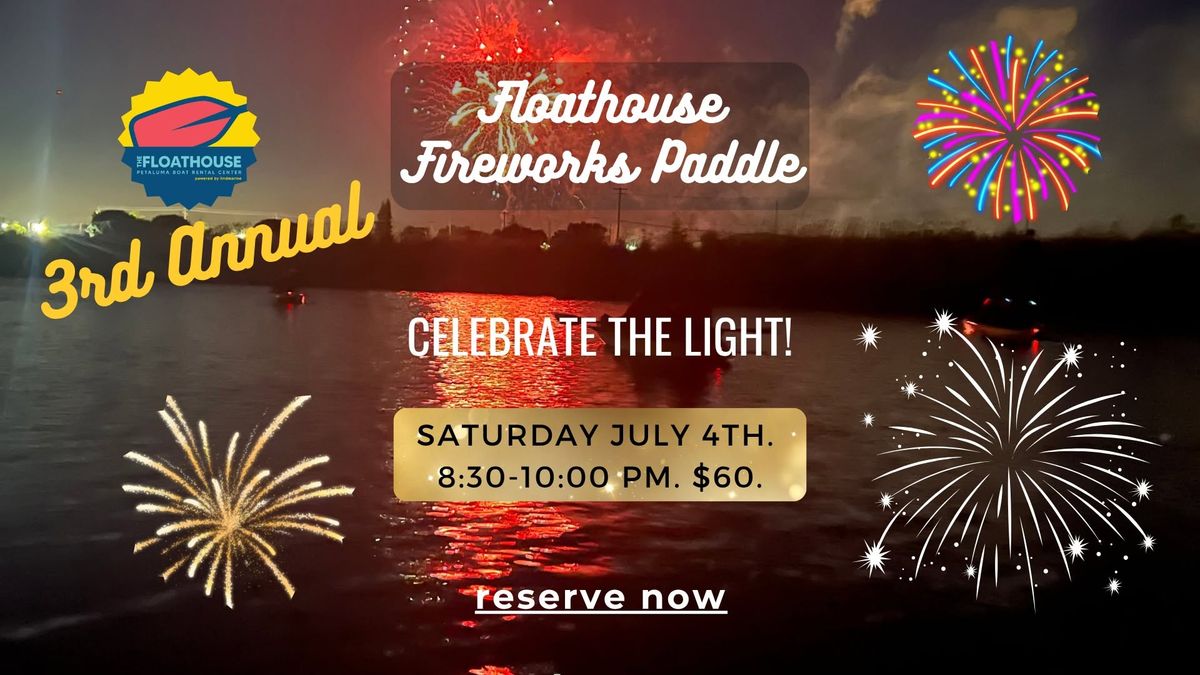 Floathouse Fireworks Paddle