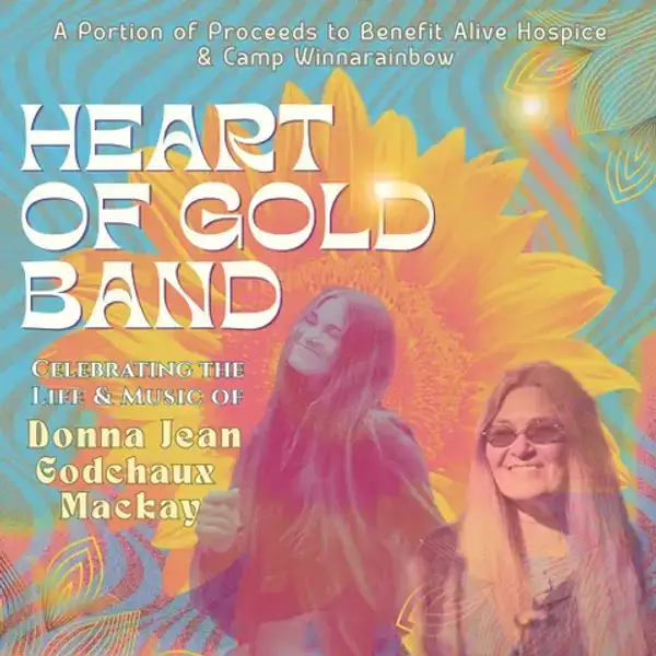 Celebrating the Life & Music of Donna Jean Godchaux Mackay Heart of Gold Band — Sat & Sun