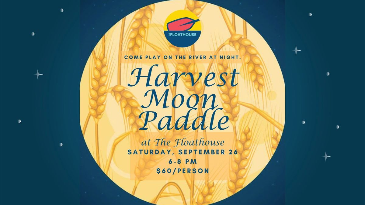 Petaluma River Full Moon Paddle (Harvest Moon!)
