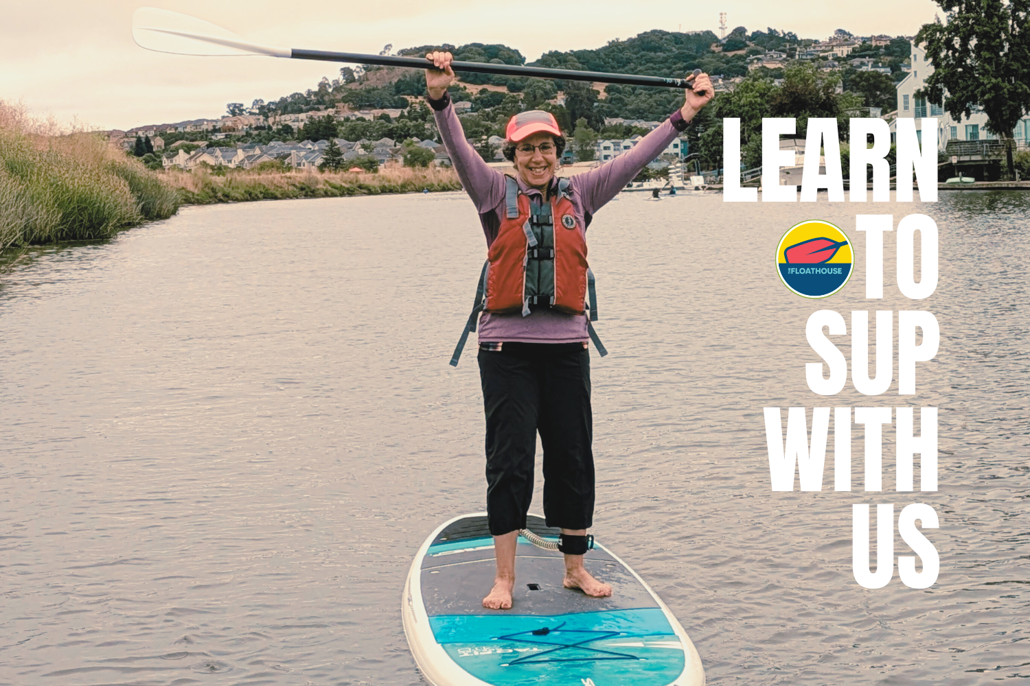 Learn to SUP: Build skills. Find flow. Love the river.