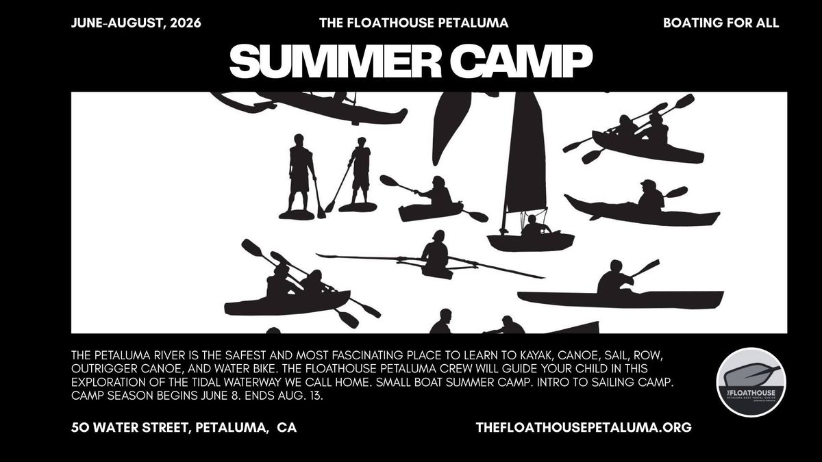 Intro to Sailing Camp at The Floathouse Petaluma Session 5
