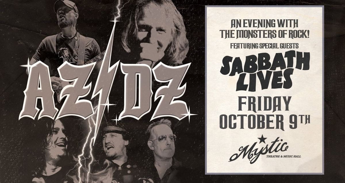 AZ/DZ: Celebrates AC/DC w/Guests: Sabbath Lives at Mystic Theatre