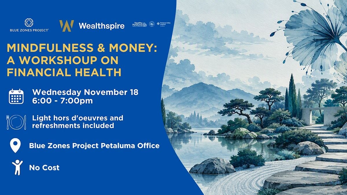 BZP Petaluma & Wealthspire: Mindfulness & Money Workshop