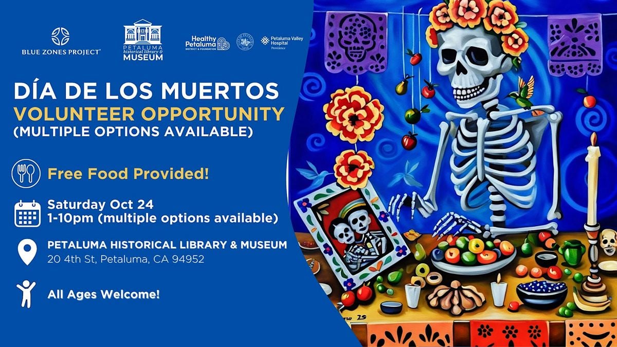 Día de los Muertos – Celebration & Volunteer Opportunity!